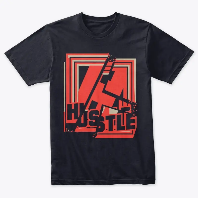 Hustle - Cool Graphic Streetwear T-Shirt